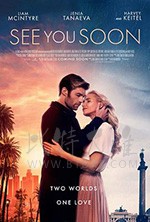 [不久再相见][HD-720P/1080P-MP4][英语中字][豆瓣5.4分][1.82GB/3.60GB][2019]