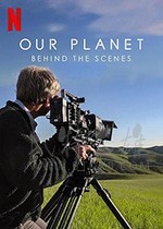 [我们的星球：镜头背后][HD-720P/1080P-MP4][英语中字][豆瓣9.5分][2.57GB/4.66GB][2019]